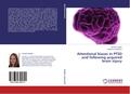 Attentional biases in PTSD and following acquired brain injury