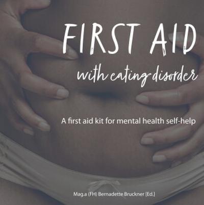 FIRST AID WITH EATING DISORDER