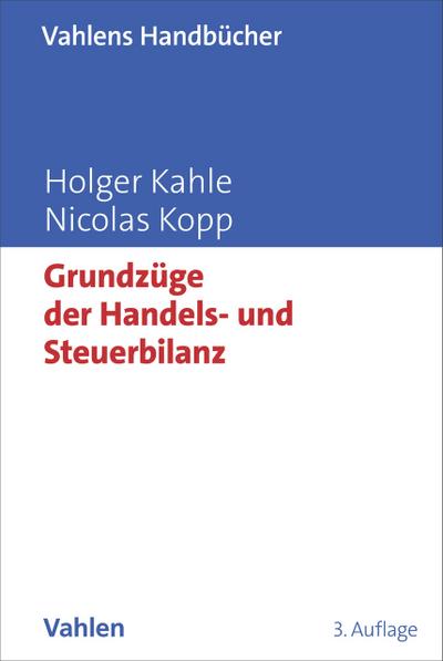 Grundzüge der Handels- und Steuerbilanz