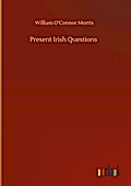 Present Irish Questions