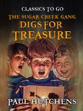 The Sugar Creek Gang Digs for Treasure