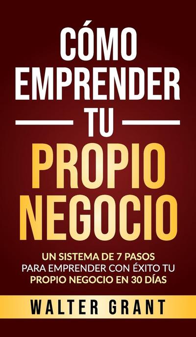 Cómo Emprender Tu Propio Negocio