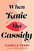 When Katie Met Cassidy