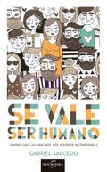 Se vale ser humano