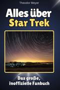 Alles über Star Trek - Komplett in Farbe