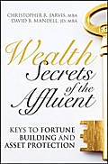 Wealth Secrets of the Affluent - Christopher R. Jarvis