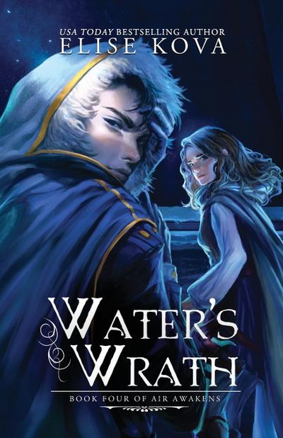 Water’s Wrath (Air Awakens Series Book 4)