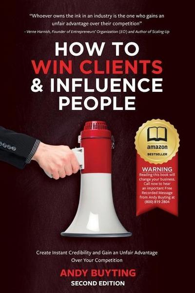 How to Win Clients & Influence People