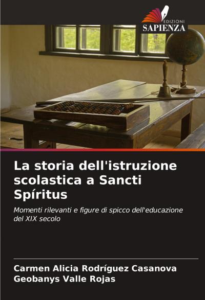 La storia dell’istruzione scolastica a Sancti Spíritus
