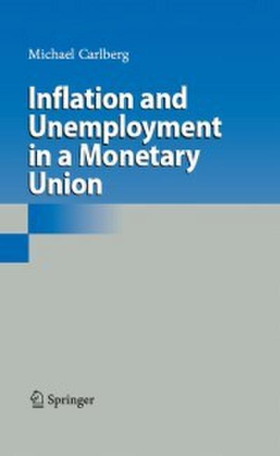 Inflation and Unemployment in a Monetary Union