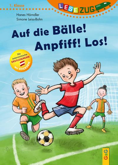 LESEZUG/1. Klasse: Auf die Bälle! Anpfiff! Los!