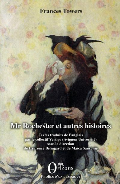 Mr Rochester et autres histoires