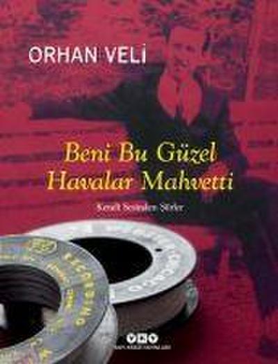 Beni Bu Güzel Havalar Mahvetti