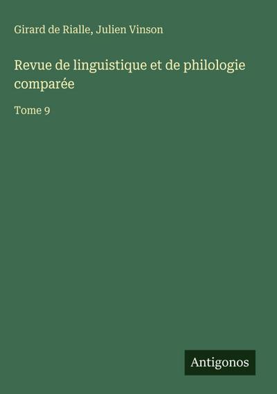 Revue de linguistique et de philologie comparée
