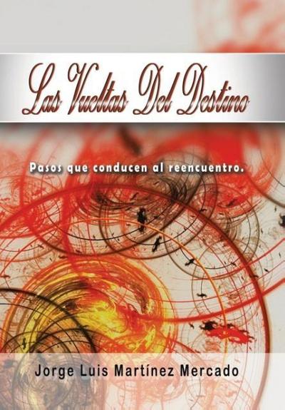 Las Vueltas Del Destino