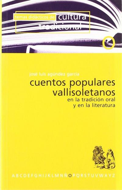 Cuentos populares vallisoletanos : en la tradición oral y en la literatura