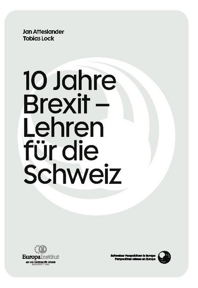 10 Jahre Brexit: Erwartungen und Realität - Lehren für die Schweiz?