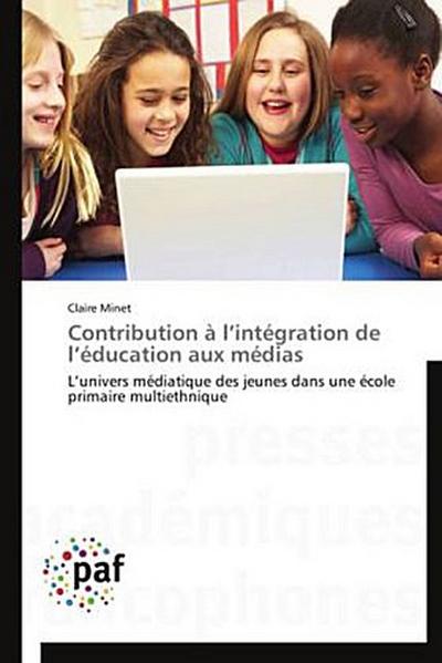 Contribution à l’intégration de l’éducation aux médias