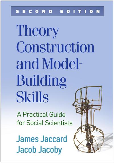 Theory Construction and Model-Building Skills
