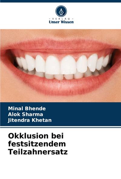 Okklusion bei festsitzendem Teilzahnersatz