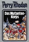 Perry Rhodan - Das Mutanten-Korps
