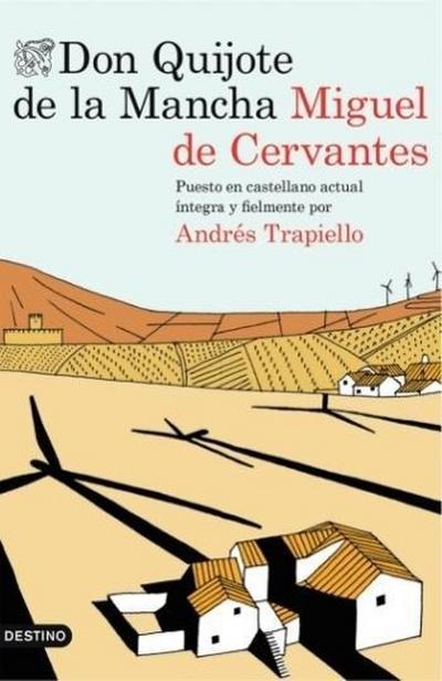 Trapiello, A: Don Quijote de la Mancha : Puesto en castellan