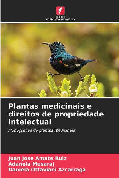 Plantas medicinais e direitos de propriedade intelectual