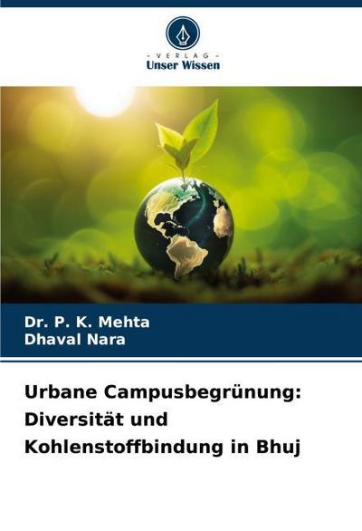 Urbane Campusbegrünung: Diversität und Kohlenstoffbindung in Bhuj