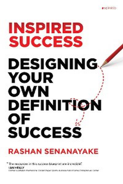 Inspired Success: Designing Your Own Definition Of Success