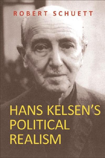 Hans Kelsen’s Political Realism
