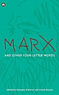 Marx and Other Four-Letter Words