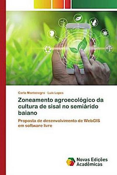 Zoneamento agroecológico da cultura de sisal no semiárido baiano