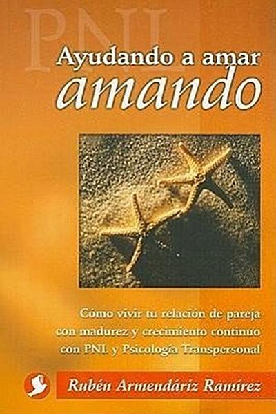 Ayudando A Amar Amando