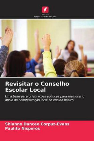 Revisitar o Conselho Escolar Local