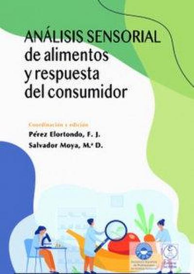 Análisis sensorial de alimentos y respuesta del consumidor
