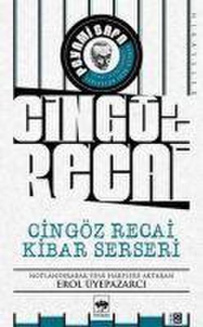 Cingöz Recai Kibar Serseri