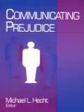 Communicating Prejudice