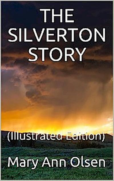 The Silverton Story