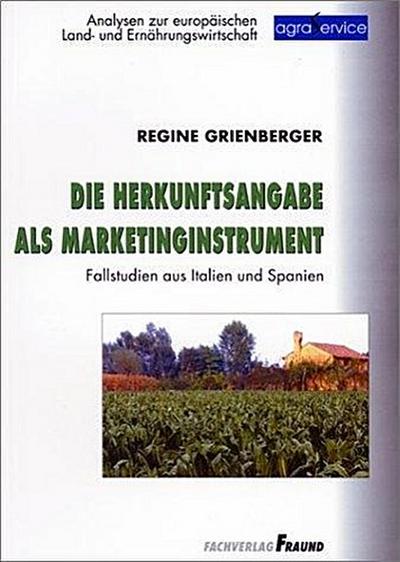 Grienberger, R: Herkunftsangabe als Marketinginstrument