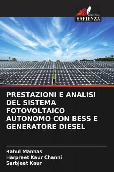 PRESTAZIONI E ANALISI DEL SISTEMA FOTOVOLTAICO AUTONOMO CON BESS E GENERATORE DIESEL