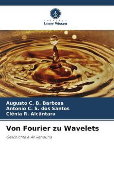 Von Fourier zu Wavelets