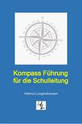 Kompass Führung für die Schulleitung