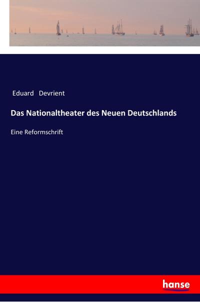 Das Nationaltheater des Neuen Deutschlands