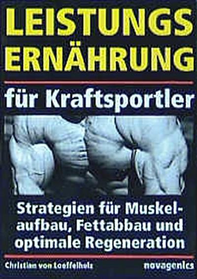 Leistungsernährung für Kraftsportler