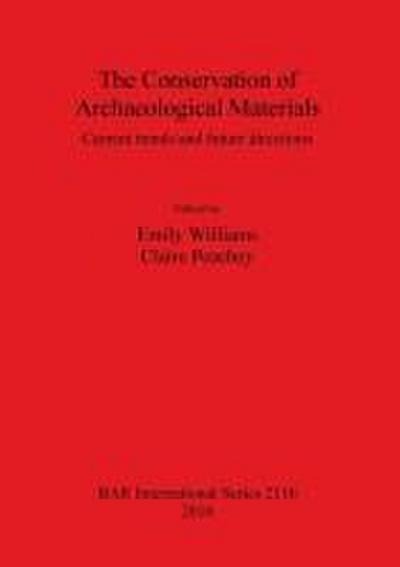 The Conservation of Archaeological Materials