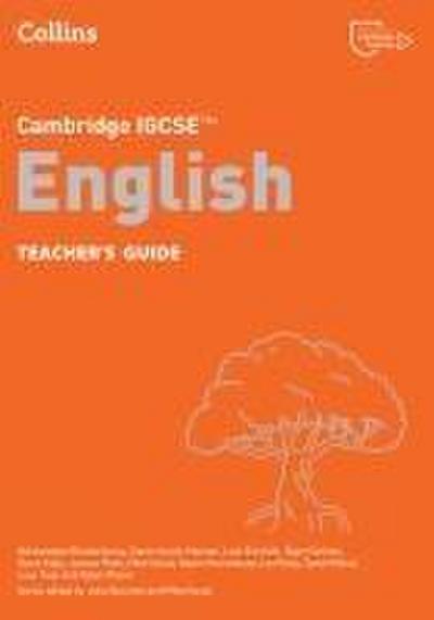 Cambridge IGCSE(TM) English Teacher’s Guide
