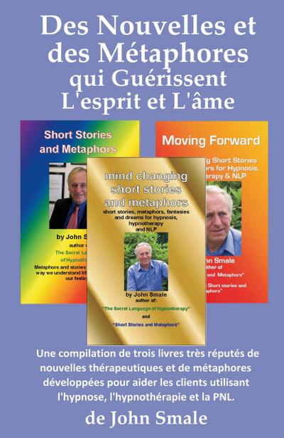 Des Nouvelles et des Métaphores qui Guérissent L’esprit et L’âme