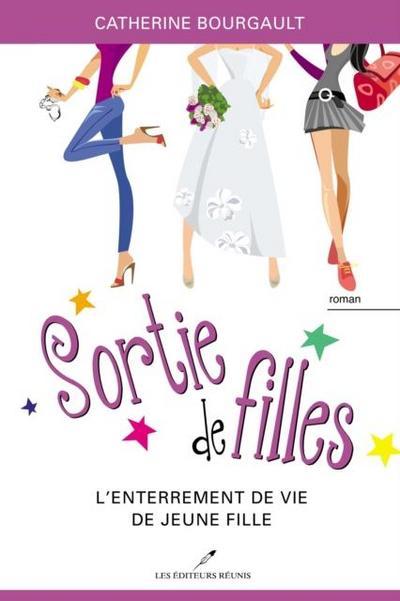 Sortie de filles 02 : L’enterrement de vie de jeune fille
