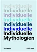 Individuelle Mythologien