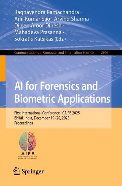 AI for Forensics and Biometric Applications